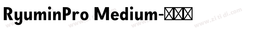 RyuminPro Medium字体转换
